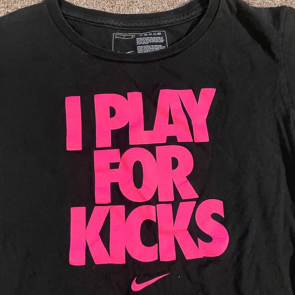 I Play for Kicks Nike Tee Size Small - Picture 2 of 3